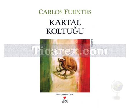 Kartal Koltuğu | Carlos Fuentes - Resim 1