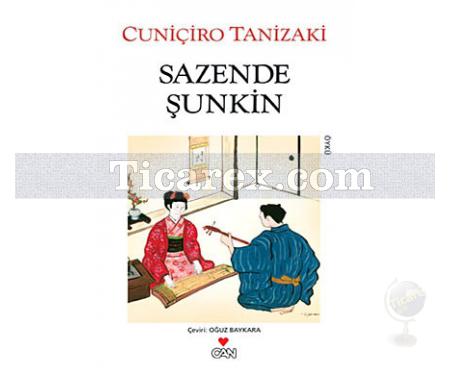 Sazende Şunkin | Cuniçiro Tanizaki - Resim 1