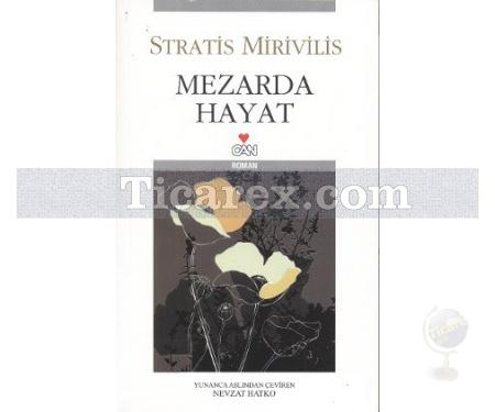 Mezarda Hayat | Stratis Mirilivis - Resim 1