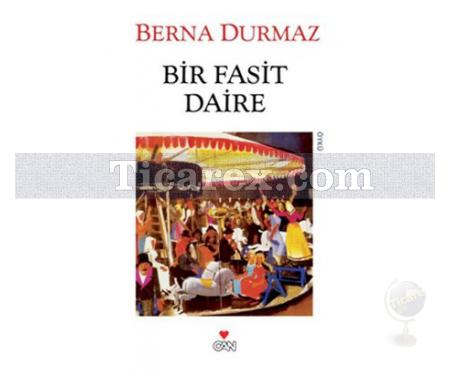 Bir Fasit Daire | Berna Durmaz - Resim 1