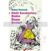 Edebi Karakterlere Neden Önem Veririz? | Blakey Vermeule