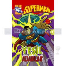 Superman - Yeşil Adamlar | Martin Powell