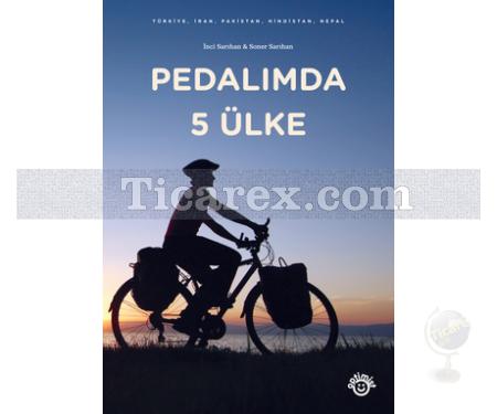 Pedalımda 5 Ülke | İnci Sarıhan, Soner Sarıhan - Resim 1