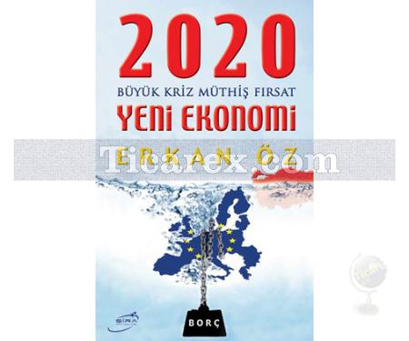 2020 Yeni Ekonomi | Erkan Öz - Resim 1