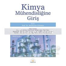 Kimya Mühendisliğine Giriş | Selahattin Gültekin