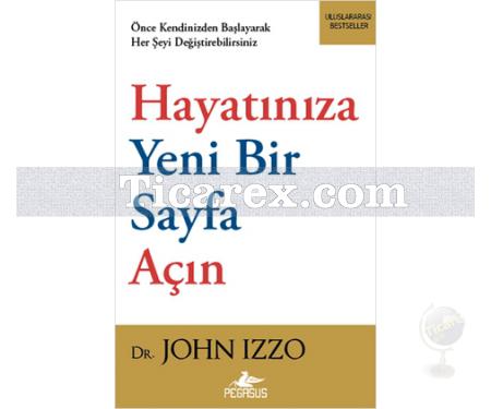 Hayatınıza Yeni Bir Sayfa Açın | John Izzo - Resim 1