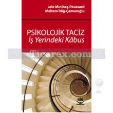 Psikolojik Taciz | İş Yerindeki Kabus | Meltem İdiğ, Jale Minibaş