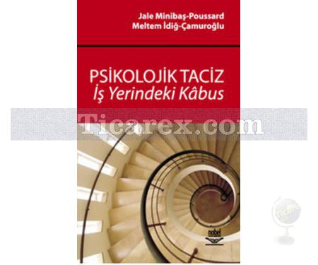 Psikolojik Taciz | İş Yerindeki Kabus | Meltem İdiğ, Jale Minibaş - Resim 1