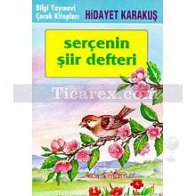 Serçenin Şiir Defteri | Hidayet Karakuş