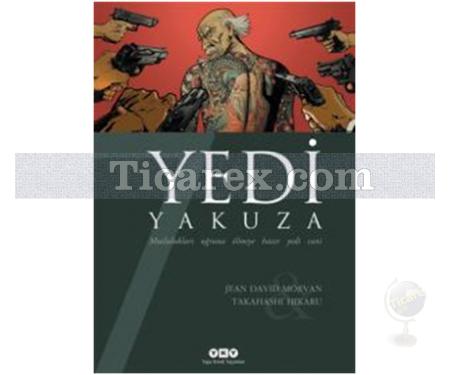 Yedi Yakuza | Jean David Morvan, Takahashi Hikaru - Resim 1