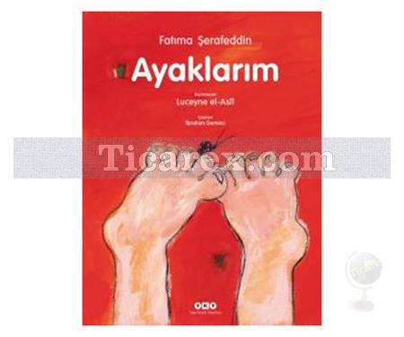 Ayaklarım | Fatıma Şerafeddin - Resim 1