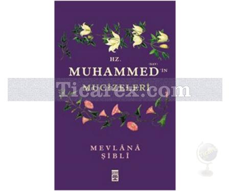 Hz. Muhammed'in Mucizeleri | İmam Şibli - Resim 1