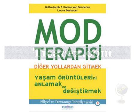 Mod Terapisi: Diğer Yollardan Gitmek | Gitta Jacob, Hannie van Genderen, Laura Seebauer - Resim 1