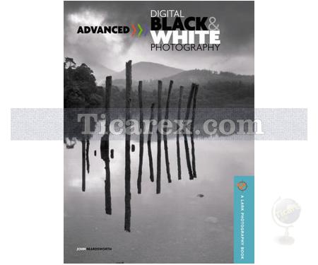 Advanced Digital Black & White Photography | John Beardsworth - Resim 1