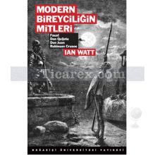 Modern Bireyciliğin Mitleri | Ian Watt