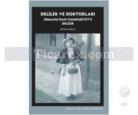 Deliler ve Doktorları | Rüya Kılıç - Resim 1