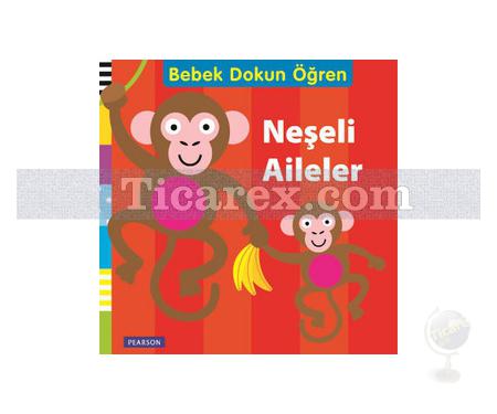 Bebek Dokun Öğren - Neşeli Aileler | Kolektif - Resim 1