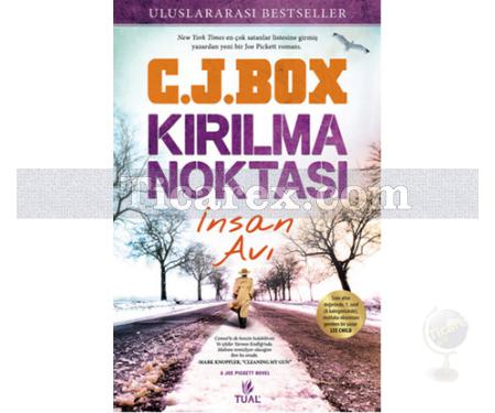 Kırılma Noktası | İnsan Avı | C. J. Box - Resim 1