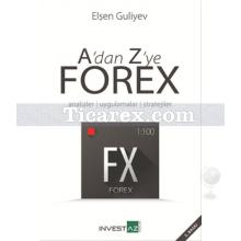 A'dan Z'ye Forex | Elşen Guliyev