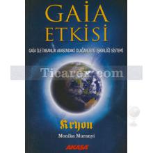 Gaia Etkisi | Kryon, Monika Muranyi