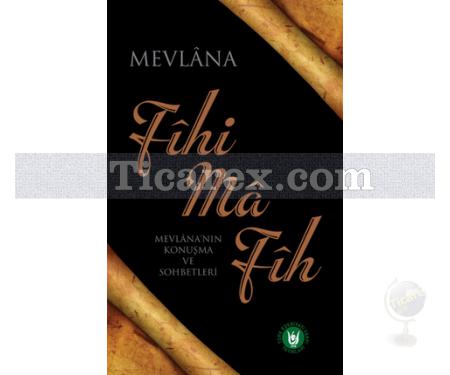 Fihi Ma Fih | Mevlana Celaleddin-i Rumi - Resim 1