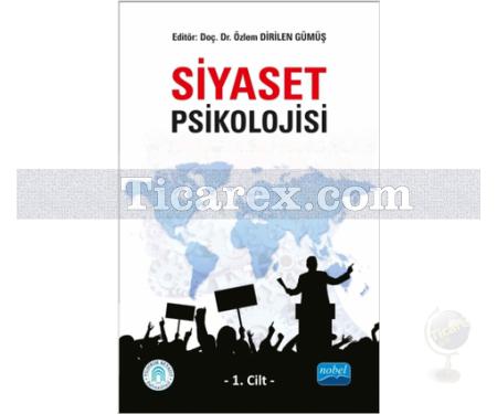 Siyaset Psikolojisi 1. Cilt | Özlem Dirilen Gümüş - Resim 1