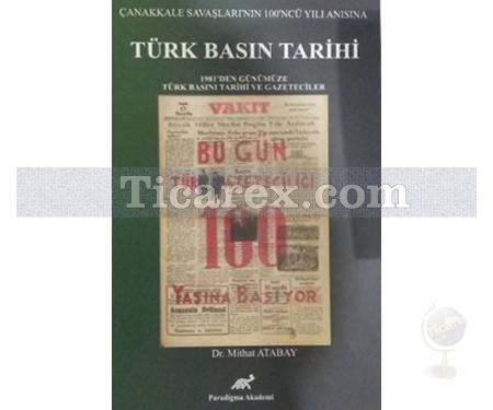 Türk Basın Tarihi | Mithat Atabay - Resim 1