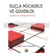 Suçla Mücadele ve Güvenlik | Serkan Altuntop