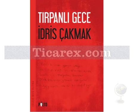 Tırpanlı Gece | İdris Çakmak - Resim 1