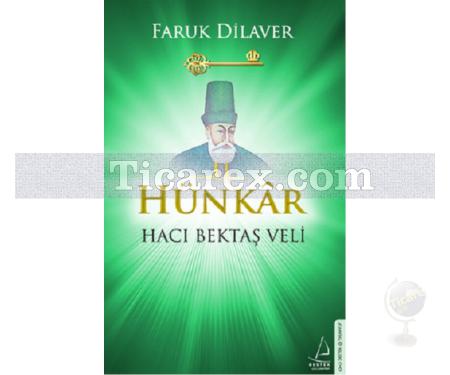 Hünkar Hacı Bektaş Veli | Faruk Dilaver - Resim 1