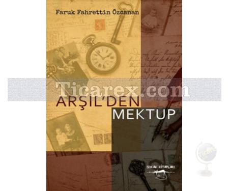 Arşil'den Mektup | Faruk Fahrettin Özcanan - Resim 1