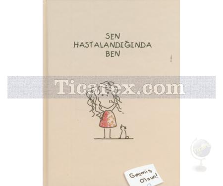 Sen Hastalandığında Ben | Fatos Ayvaz - Resim 1