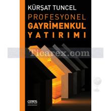 Profesyonel Gayrimenkul Yatırımı | Kürşat Tuncel