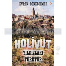 Holivut Yıldızları Türktür | Evren Dönebilmez