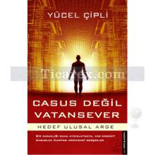 Casus Değil Vatansever | Yücel Çipli