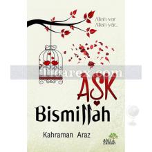 Aşk Bismillah | Kahraman Araz