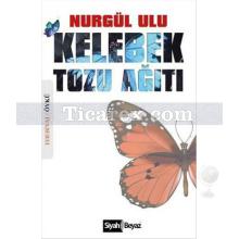 kelebek_tozu_agiti