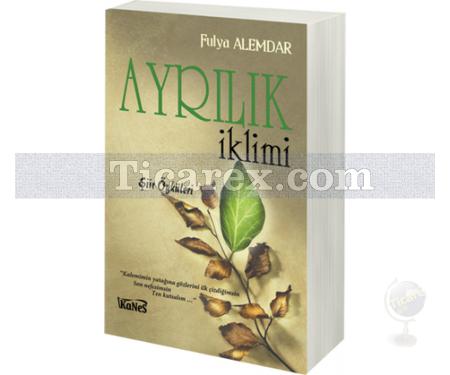 Ayrılık İklimi | Fulya Alemdar - Resim 1