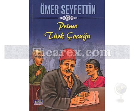 Primo Türk Çocuğu | Ömer Seyfettin - Resim 1