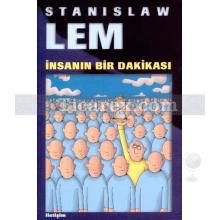 İnsanın Bir Dakikası | Stanislaw Lem