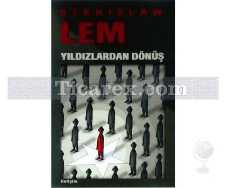 Yıldızlardan Dönüş | Stanislaw Lem - Resim 1