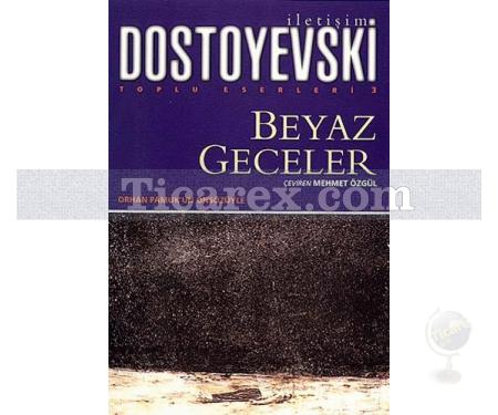 Beyaz Geceler | Fyodor Mihayloviç Dostoyevski - Resim 1