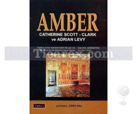 Amber | Adrian Levy, Catherine Scott, Clark Levy - Resim 1