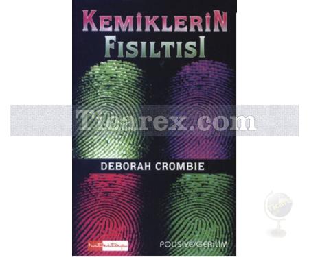 Kemiklerin Fısıltısı | Deborah Crombie - Resim 1