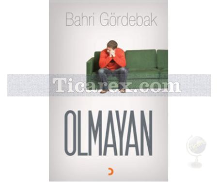 Olmayan | Bahri Gördebak - Resim 1