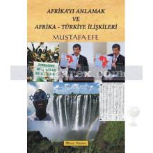 afrika_yi_anlamak_ve_afrika_-_turkiye_iliskileri