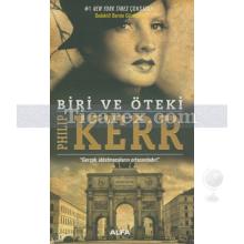 Biri ve Öteki | Philip Kerr