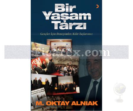 Bir Yaşam Tarzı | M. Oktay Alnıak - Resim 1