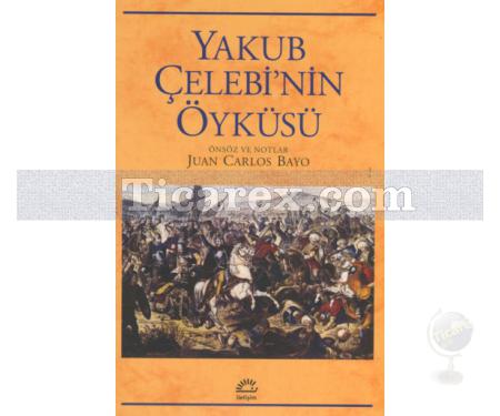 Yakup Çelebi'nin Öyküsü | Kolektif - Resim 1