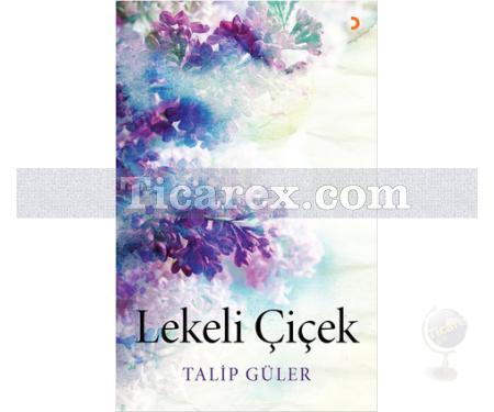 Lekeli Çiçek | Talip Güler - Resim 1